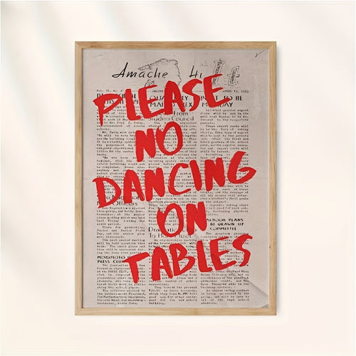Please No Dancing on Tables