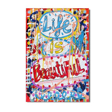 Graffiti Prints |Life Is Beautiful | Artwork #04